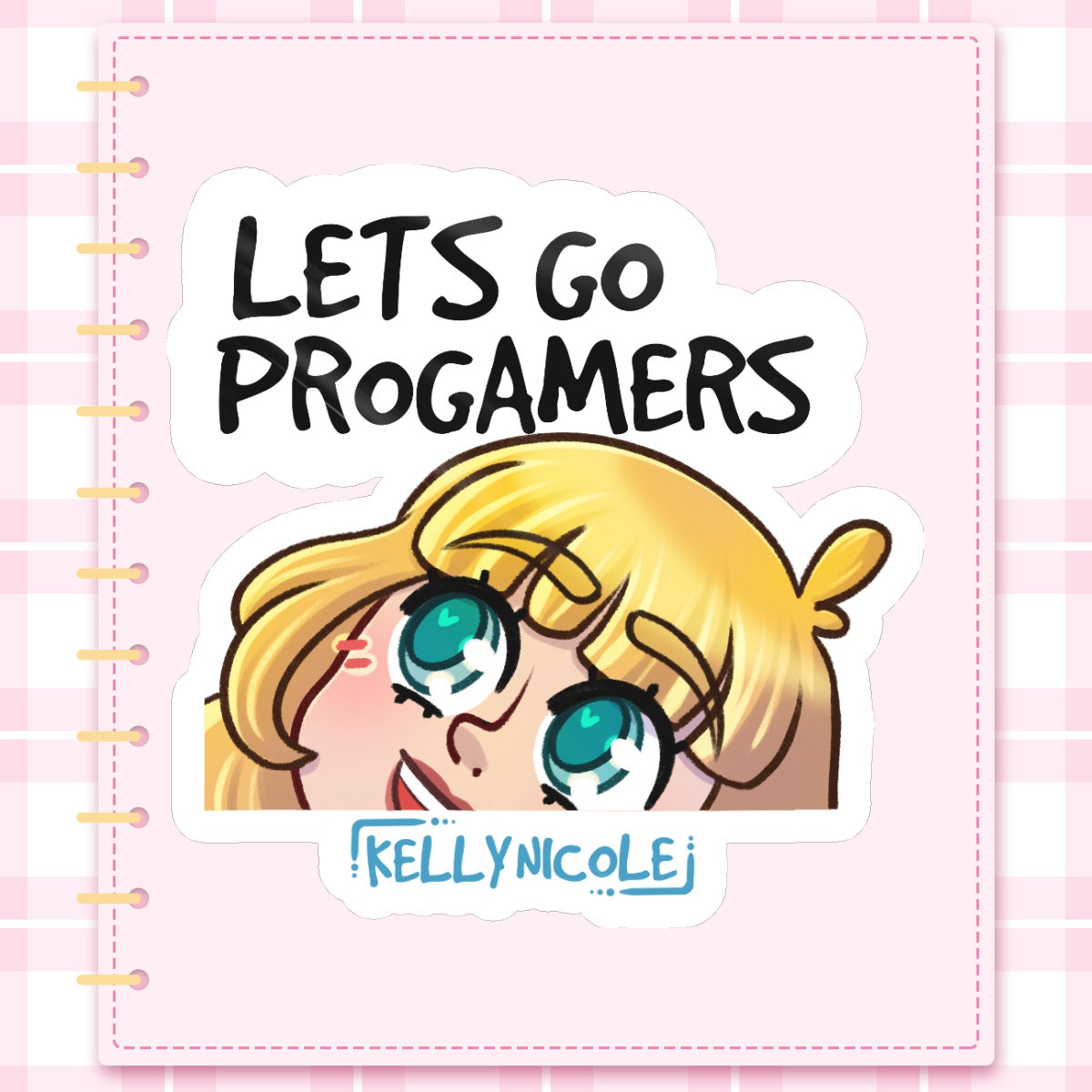Let's Go ProGamers, Kelly Nicole Emote Glossy Sticker