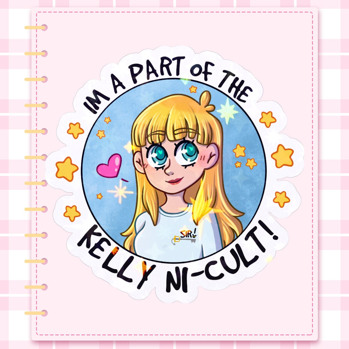 I'm a Part of the Kelly Ni-cult HoloStar Sticker