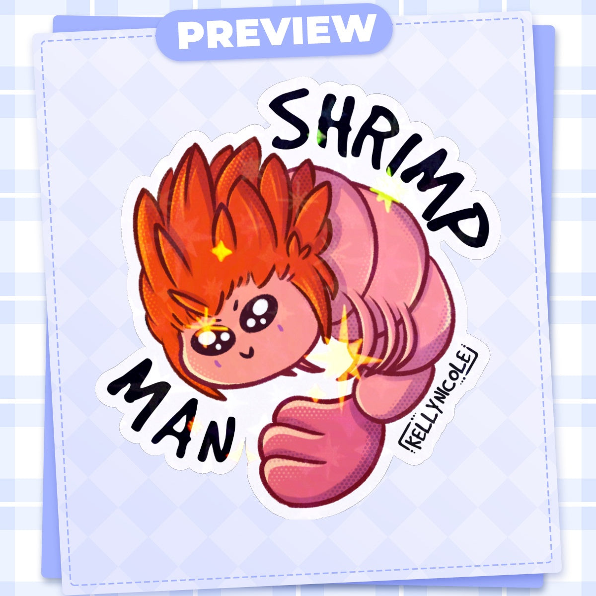 Axel Heart Kingdom Shrimp Man HoloStar Sticker