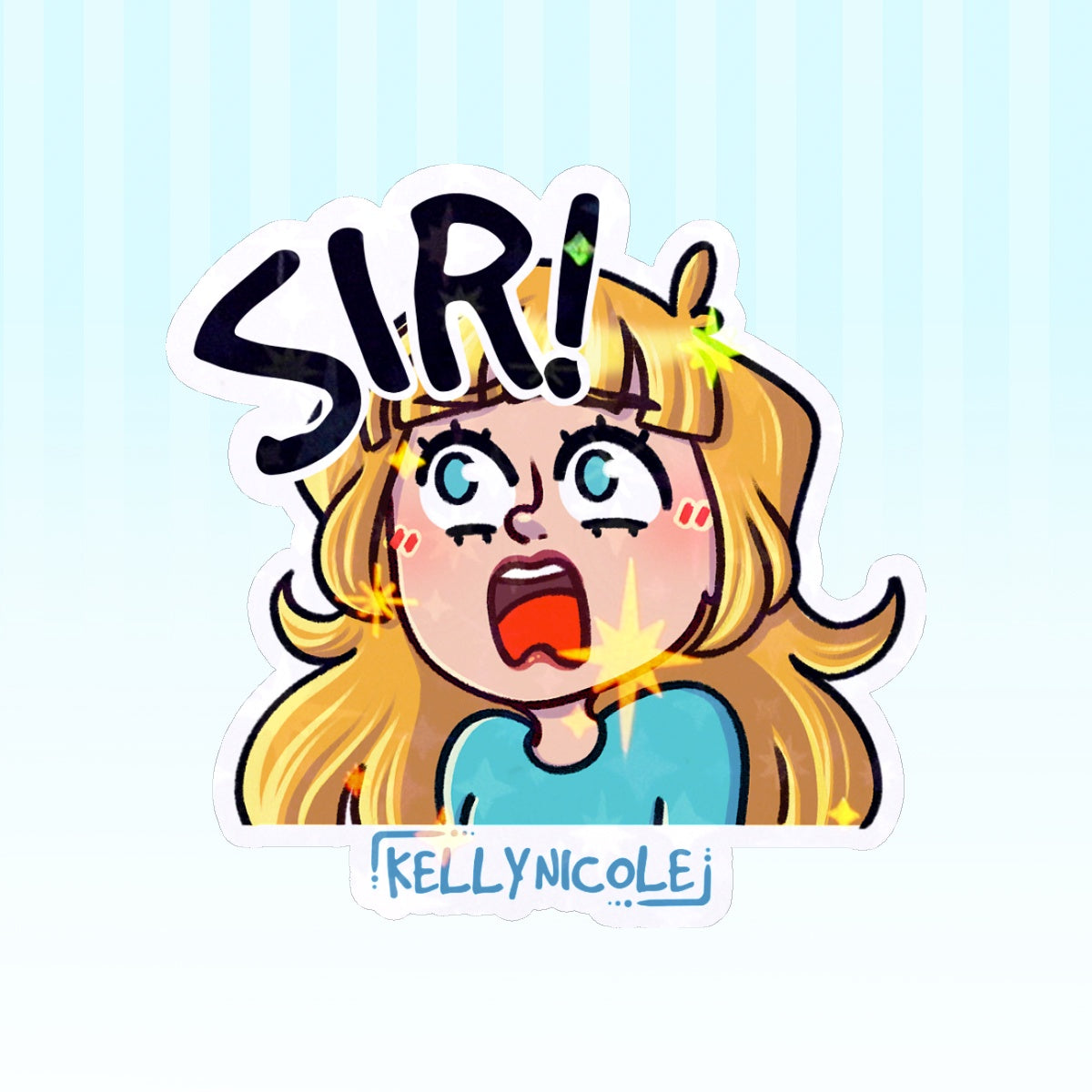SIR! Kelly Nicole Iconic Catch Phrase Emote HoloStar Sticker