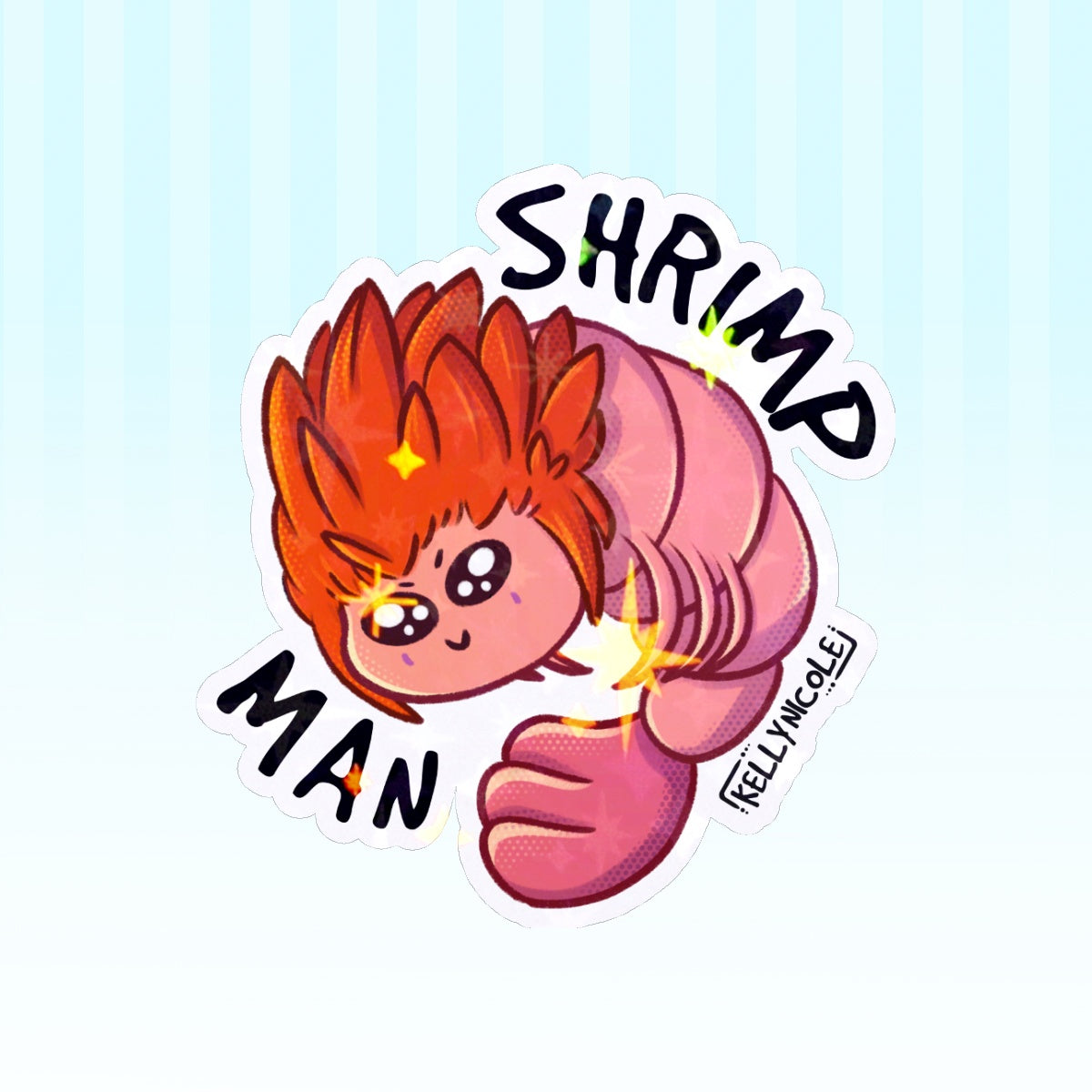 Axel Heart Kingdom Shrimp Man HoloStar Sticker