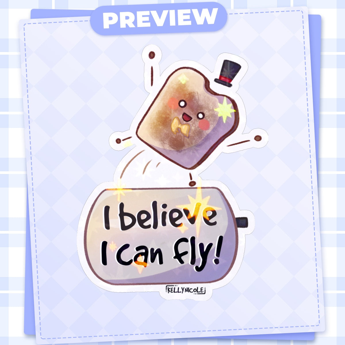 I Believe I Can Fly Toast HoloStar Sticker