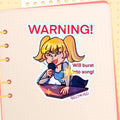 WARNING! Will Burst Into Song, Kelly Nicole HoloStar Sticker