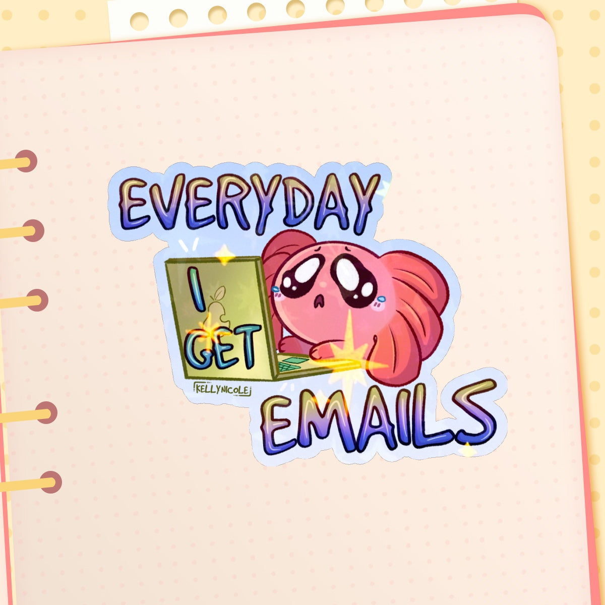 Everyday I Get Emails Spud the Axolotl HoloStar Sticker