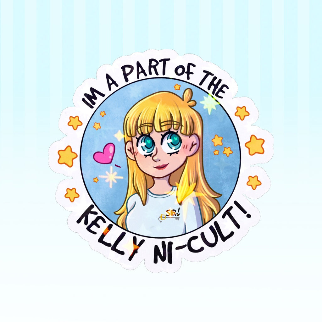 I'm a Part of the Kelly Ni-cult HoloStar Sticker