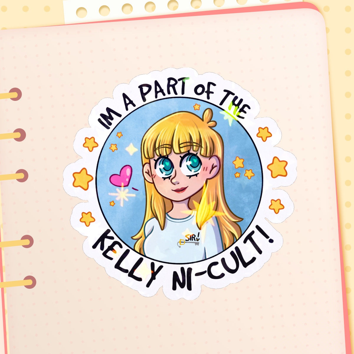 I'm a Part of the Kelly Ni-cult HoloStar Sticker