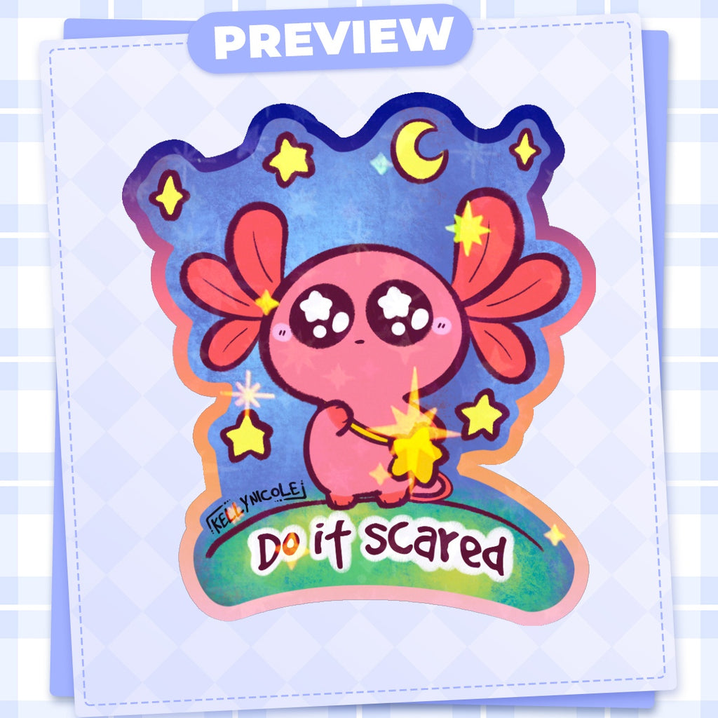 Spud the Axolotl Do It Scared HoloStar Sticker