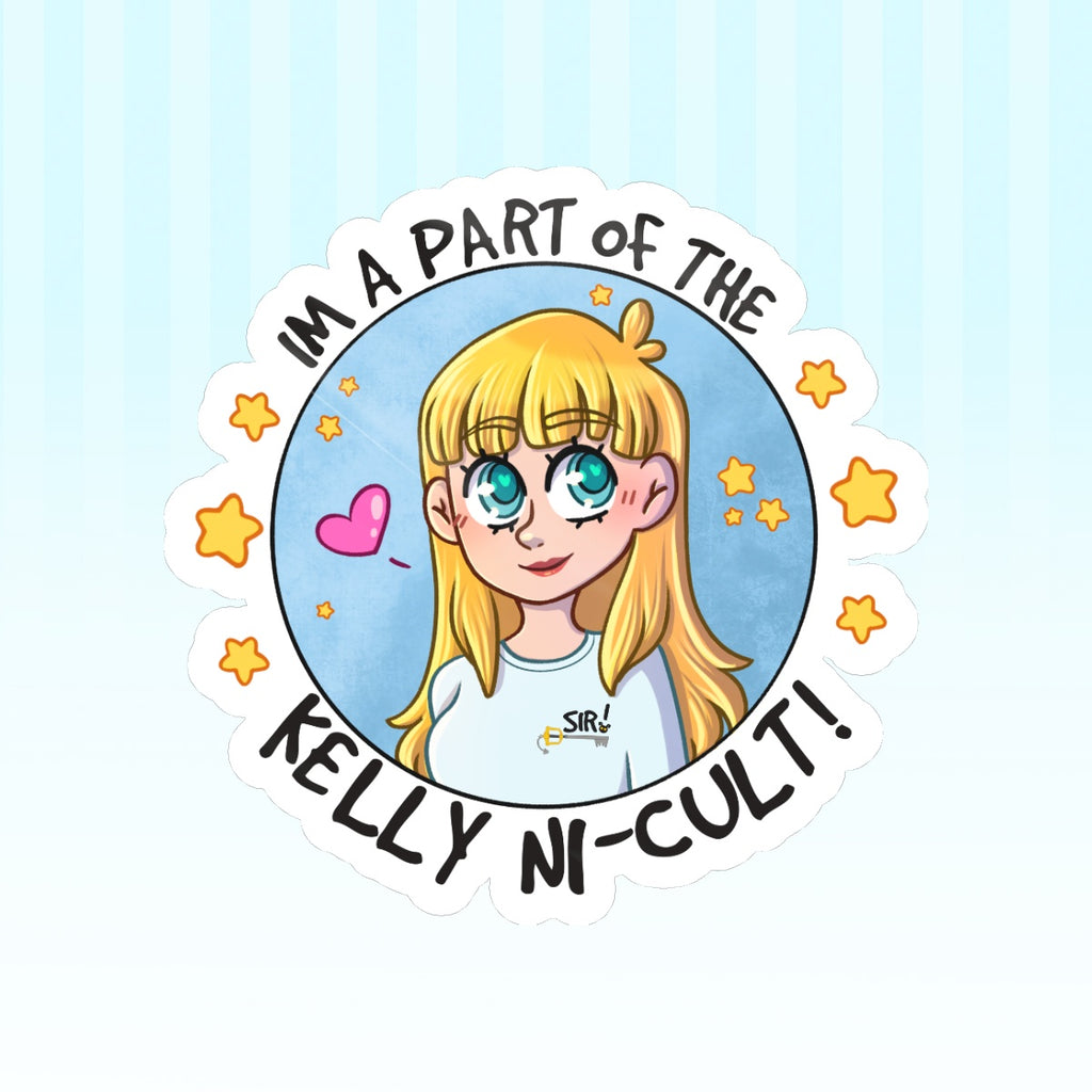 I'm a Part of the Kelly Ni-cult Glossy Sticker