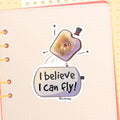 I Believe I Can Fly Toast Glossy Sticker