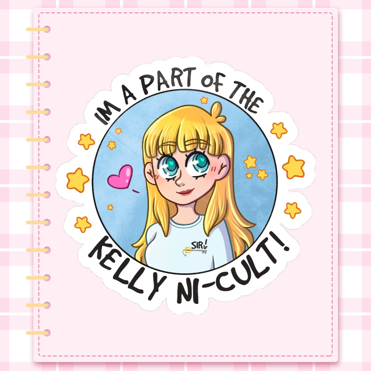 I'm a Part of the Kelly Ni-cult Glossy Sticker