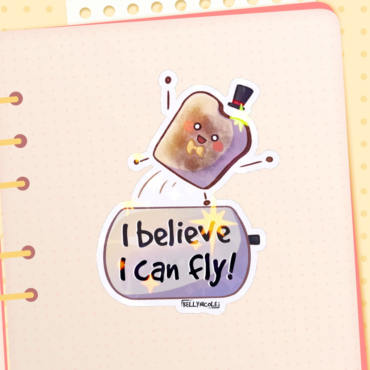 I Believe I Can Fly Toast HoloStar Sticker